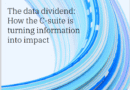 The data dividend: How the C-Suite is turning information into impact