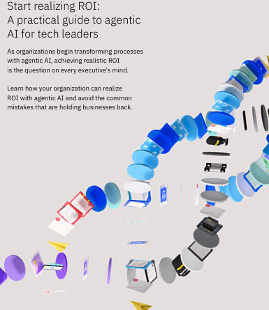 Start realizing ROI: A practical guide to agentic AI for tech leaders