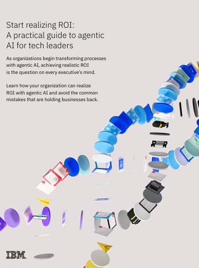 Start realizing ROI: A practical guide to agentic AI for Tech Leaders